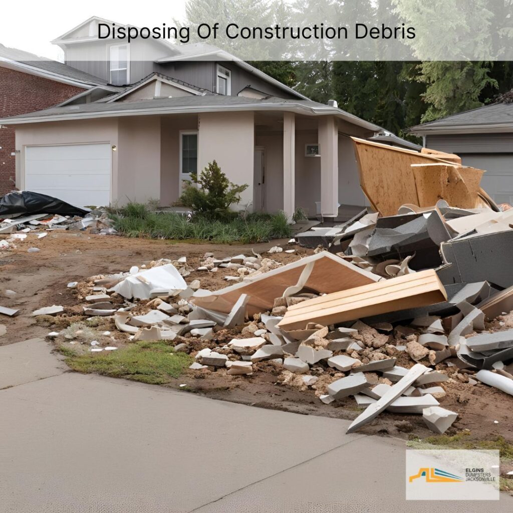 How to Dispose of Construction Debris in Jacksonville